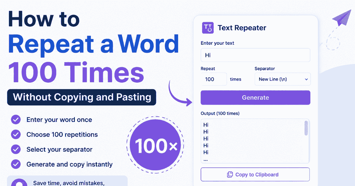 Repeat a Word 100 Times Fast